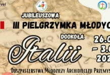 Pielgrzymka Duszpasterstwa Młodzieży – Dookoła ITALII – ZAPISY