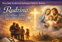 Słowo Rady KEP ds. Rodziny „Rodzina. Przyszłość, której nie wolno stracić”