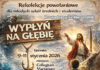 Zaproszenie na rekolekcje powołaniowe „Wypłyń na głębię”