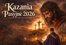 Kazania pasyjne 2026 – propozycja duszpasterska