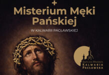 Zaproszenie na Misterium Męki Pańskiej w Kalwarii Pacławskiej