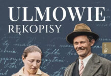 „ULMOWIE. Rękopisy” – niepublikowane dotąd zapiski, listy oraz fotografie