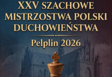 Zaproszenie na XXV Międzynarodowe Jubileuszowe Szachowe Mistrzostwa Polski Duchowieństwa