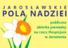 Zaproszenie na 10. Jarosławskie Pola Nadziei