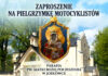 JODŁÓWKA: Zaproszenie na Pielgrzymkę Motocyklistów
