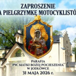 JODŁÓWKA: Zaproszenie na Pielgrzymkę Motocyklistów