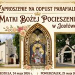 Zaproszenia na odpust w sanktuarium MB Pocieszenia Jodłówce