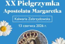 Zaproszenie na XX Pielgrzymkę Apostolatu Margaretka do Kalwarii Zebrzydowskiej