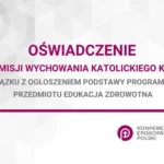 Oświadczenie Komisji Wychowania Katolickiego KEP w związku z ogłoszeniem podstawy programowej edukacji zdrowotnej