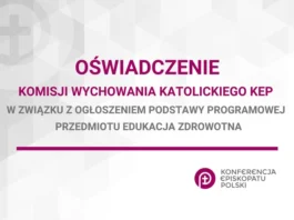 Oświadczenie Komisji Wychowania Katolickiego KEP w związku z ogłoszeniem podstawy programowej edukacji zdrowotnej