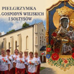 Pielgrzymka Kół Gospodyń Wiejskich i Sołtysów do Jodłówki