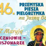 Trwa 46. Przemyska Archidiecezjalna Piesza Pielgrzymka na Jasną Górę