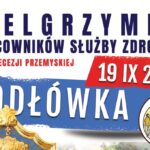 Zaproszenie na pielgrzymkę Służby Zdrowia