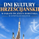 Zakończenie Dni Kultury Chrześcijańskiej w Ustrzykach Dolnych