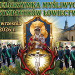 Pielgrzymka Myśliwych i sympatyków myślistwa
