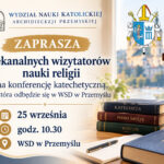 Konferencja katechetyczna dla dekanalnych wizytatorów nauki religii
