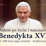SANOK: Zaproszenie na konferencje poświęcone życiu i nauczaniu Benedykta XVI