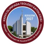 37. Olimpiada Teologii Katolickiej – ZGŁOSZENIA