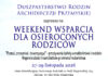 Zaproszenie na weekend wsparcia dla osieroconych rodziców